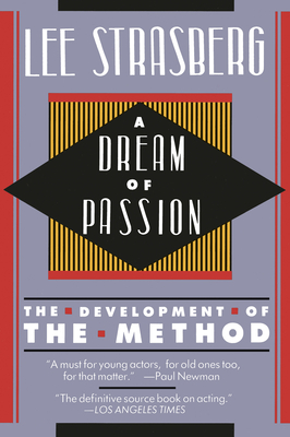 A Dream of Passion: The Development of the Method