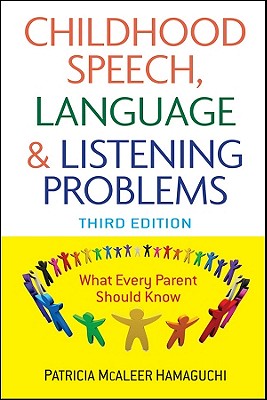 Childhood Speech, Language, and Listening Problems