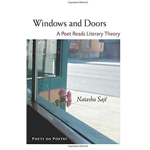 Windows and Doors: A Poet Reads Literary Theory