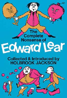 The Complete Nonsense of Edward Lear