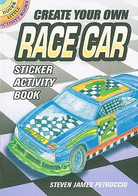 Create Your Own Race Car Sticker Activity Book [With Sticker(s)]