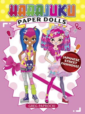 Harajuku Paper Dolls: Japanese Street Fashions!