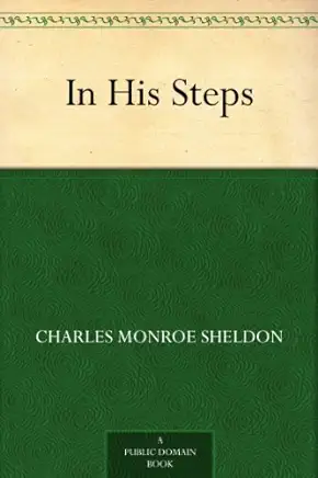 In His Steps: What Would Jesus Do?