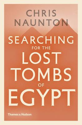 Searching for the Lost Tombs of Egypt