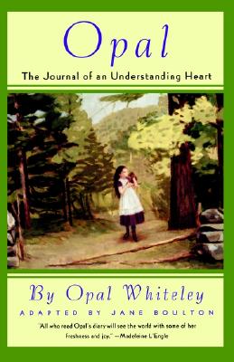 Opal: The Journal of an Understanding Heart