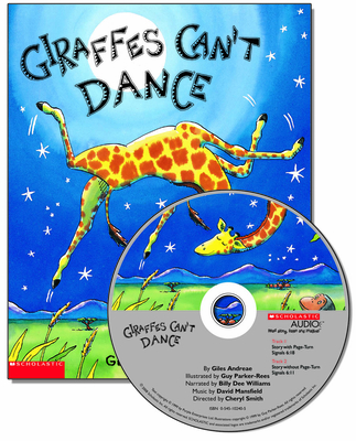 Giraffes Can't Dance [With Book]