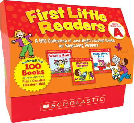 First Little Readers: Guided Reading Level a (Classroom Set): A Big Collection of Just-Right Leveled Books for Beginning Readers