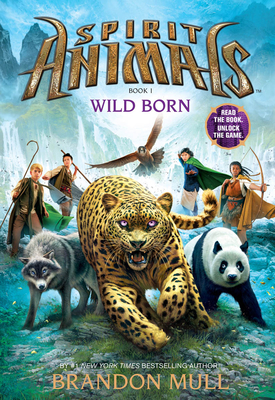 Spirit Animals: Book 1: Wild Born