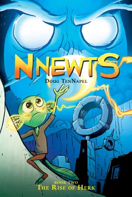 The Rise of Herk (Nnewts #2), Volume 2