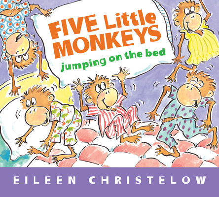 Five Little Monkeys Jumping on the Bed