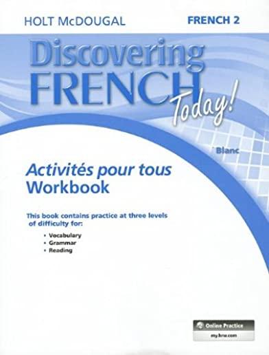 Discovering French Today: ActivitÃƒÂ©s Pour Tous Level 2