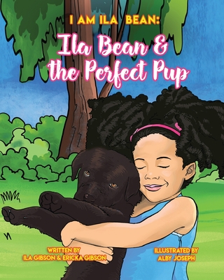 Ila Bean & the Perfect Pup