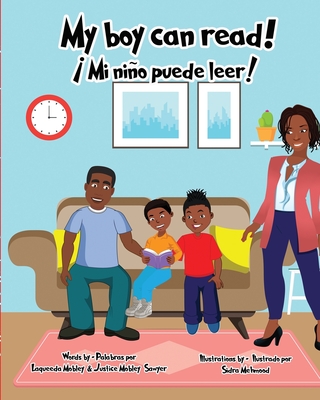 My boy can read!: Ã‚Â¡Mi niÃƒÂ±o puede leer!