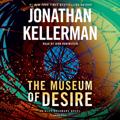 The Museum of Desire: An Alex Delaware Novel