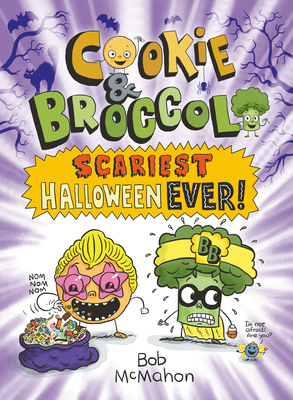 Cookie & Broccoli: Scariest Halloween Ever!