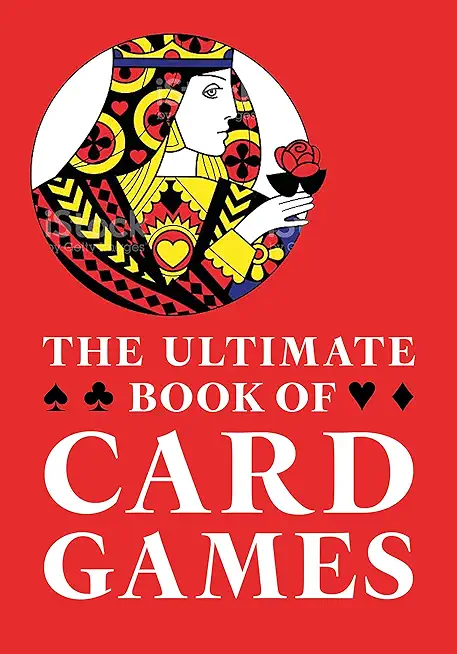 The Ultimate Book of Card Games