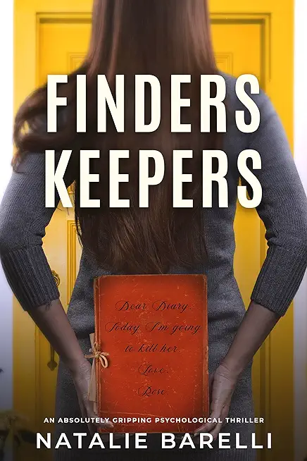 Finders Keepers: An absolutely gripping psychological thriller