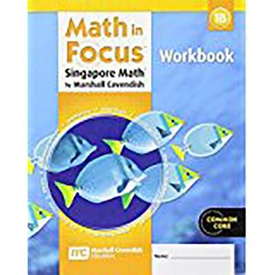 Math in Focus: Singapore Math: Student Workbook, Book B Grade 1