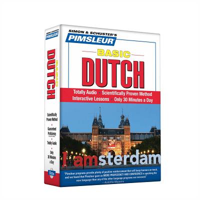 Pimsleur Dutch Basic Course - Level 1 Lessons 1-10 CD, Volume 1: Learn to Speak and Understand Dutch with Pimsleur Language Programs