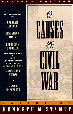 The Causes of the Civil War: Revised Edition