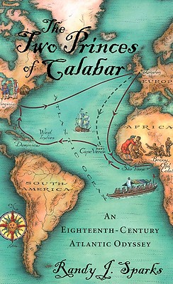 The Two Princes of Calabar: An Eighteenth-Century Atlantic Odyssey