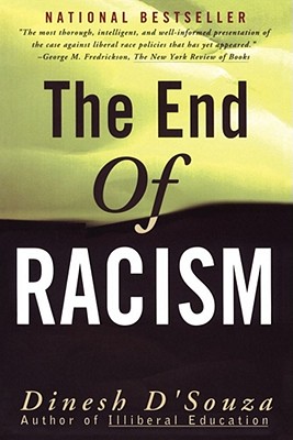 The End of Racism: Finding Values in an Age of Technoaffluence