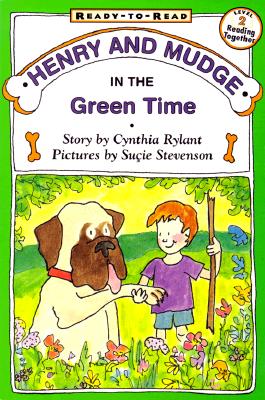 Henry and Mudge in the Green Time