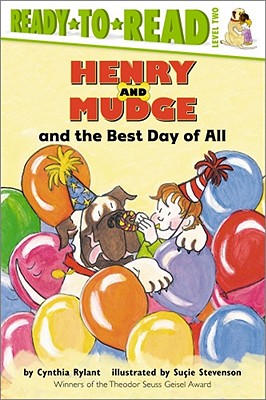 Henry and Mudge and the Best Day of All: Ready to Read Level 2