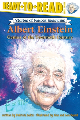 Albert Einstein: Genius of the Twentieth Century