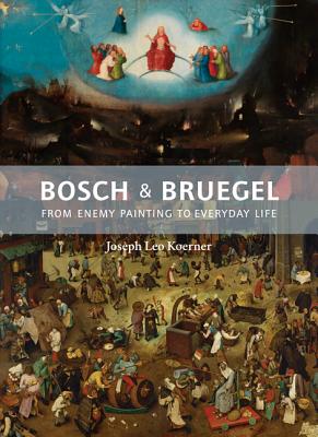 Bosch and Bruegel: From Enemy Painting to Everyday Life - Bollingen Series XXXV: 57