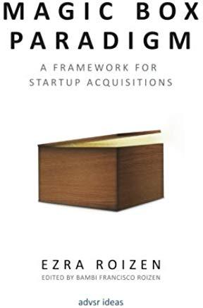 Magic Box Paradigm: A Framework for Startup Acquisitions