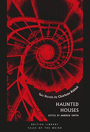 Haunted Houses: Two Novels