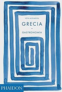 Grecia Gastronomia (Greece: The Cookbook) (Spanish Edition)