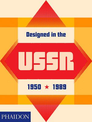 Designed in the Ussr: 1950-1989