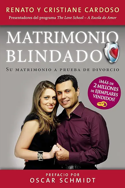 Matrimonio Blindado: Su Matrimonio a Prueba de Divorcio