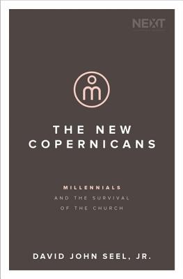 The New Copernicans: Millennials and the Survival of the Church