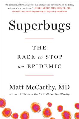 Superbugs: The Race to Stop an Epidemic