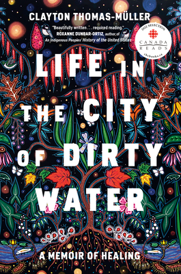 Life in the City of Dirty Water: A Memoir of Healing