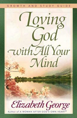 Loving God with All Your Mind