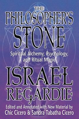 The Philosopher's Stone: Spiritual Alchemy, Psychology, and Ritual Magic