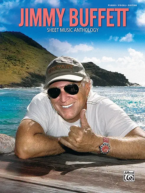 Jimmy Buffett Sheet Music Anthology: Piano/Vocal/Guitar