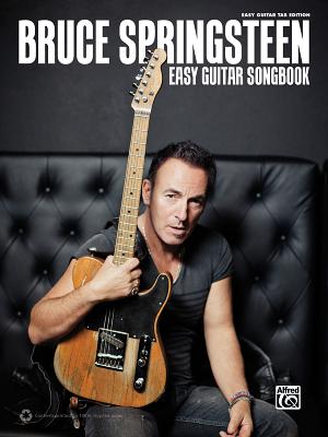 Bruce Springsteen Easy Guitar Songbook: Easy Guitar Tab