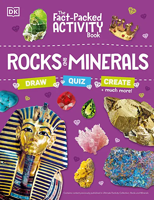 The Fact-Packed Activity Book: Rocks and Minerals: With More Than 50 Activities, Puzzles, and More!