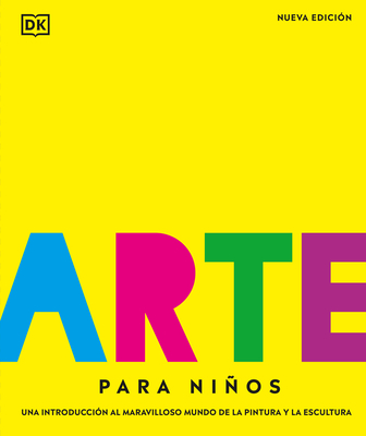 Arte Para NiÃƒÂ±os (Children's Book of Art)