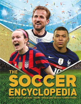 The Kingfisher Soccer Encyclopedia: World Cup 2022 Edition with Free Poster