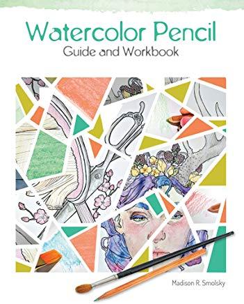 Watercolor Pencil Guide and Workbook