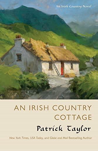 An Irish Country Cottage: An Irish Country Novel