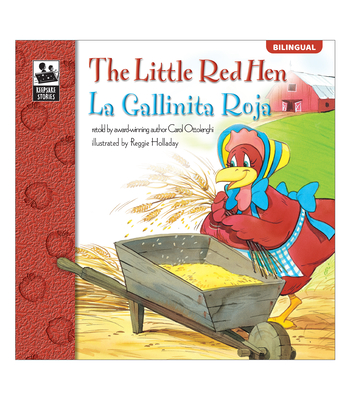 The Little Red Hen, Grades Pk - 3: La Gallinita Roja