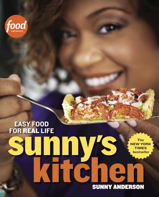 Sunny's Kitchen: Easy Food for Real Life