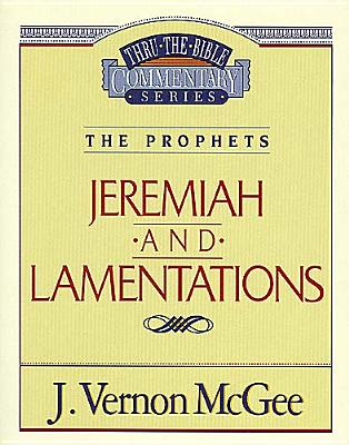 Thru the Bible Vol. 24: The Prophets (Jeremiah/Lamentations)